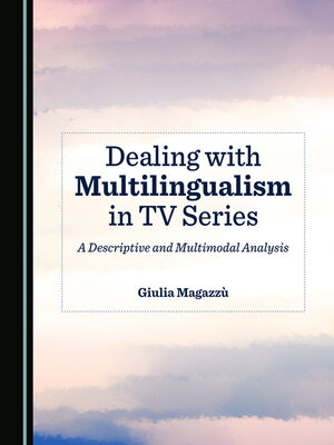 cover image of Dealing with Multilingualism in TV Series